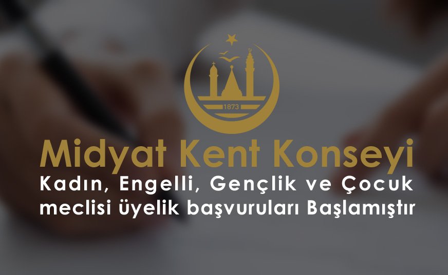 Midyat Kent Konseyi Kadın, Engelli, Gençlik ve Çocuk meclisi üyelik başvuruları Başlamıştır