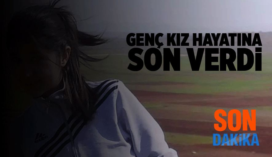 Midyat'ta bir genç kız intihar etti