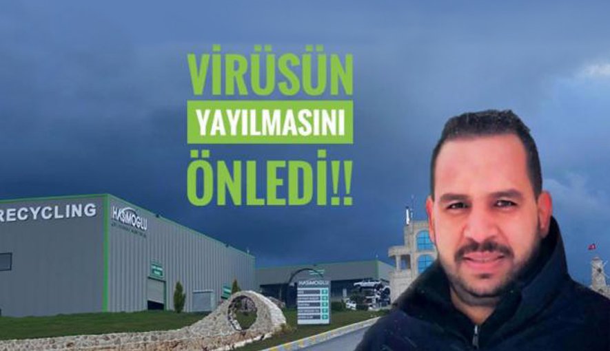 Çiçek: Atıklar virüsün yayılmasını önledi