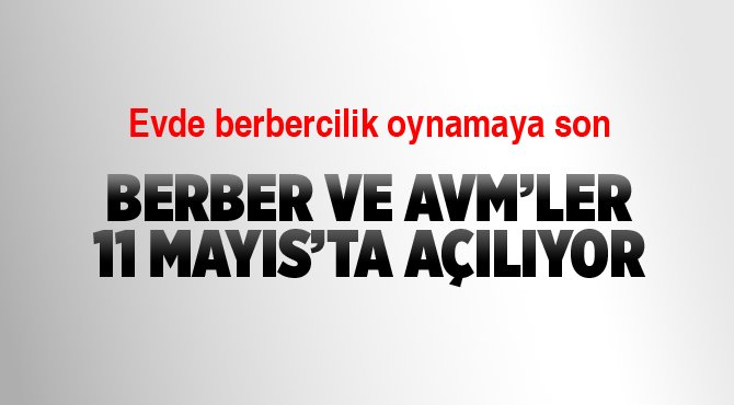 Berberler 11 Mayıs'ta açılıyor