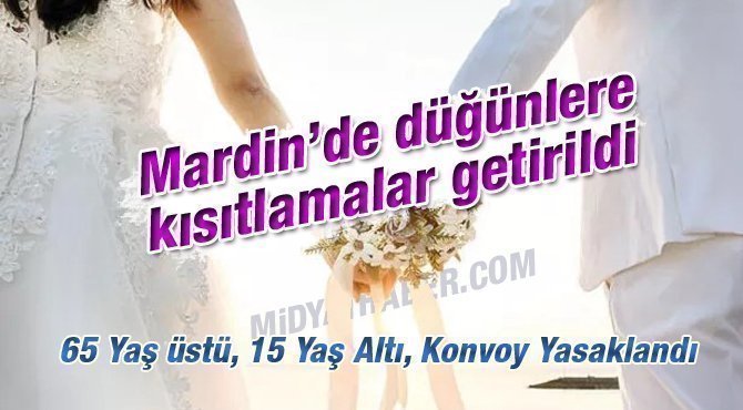 Midyat'ta düğünlere kısıtlama getirildi.