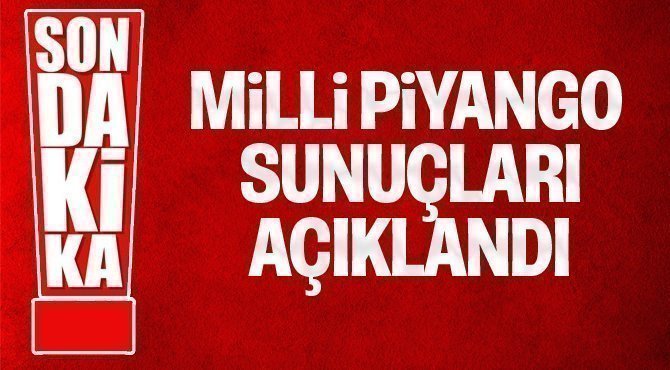 Milli Piyango 2021 çekilişinde büyük ikramiye numarası açıklandı