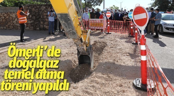 Ömerli'de doğalgaz hattı için temel atıldı
