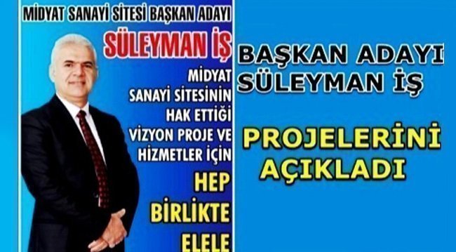 Midyat Sanayi Sitesi Başkan Adayı İş projelerini açıkladı: Önceliğim Midyat ve Esnafım