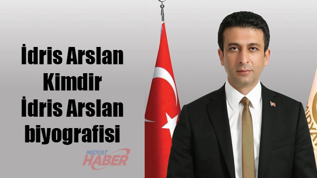 İdris Arslan Kimdir İdris Arslan biyografisi