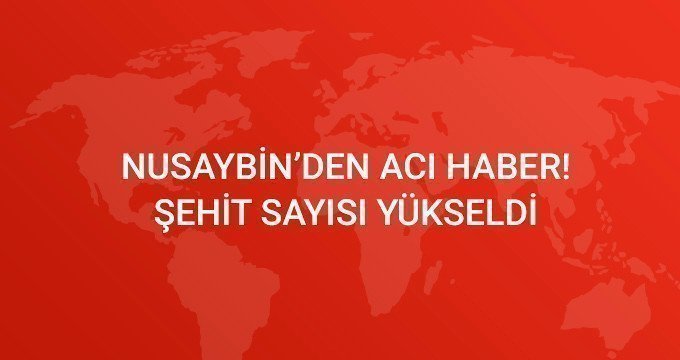 Nusaybin'den Acı Haber! Şehit Sayısı 2'ye Yükseldi