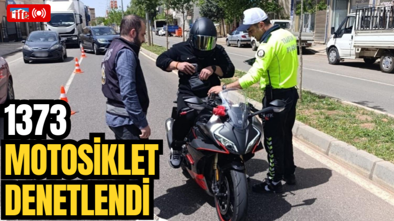 1373 motosiklet denetlendi