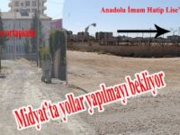 Midyat’ta yollar yapılmayı bekliyor...!