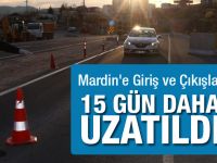 Mardin'e Giriş ve Çıkışlar 15 Gün daha uzatıldı