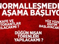 Normalleşme'de 2. Aşama Başlıyor