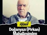 Doğanyazı ( Pirkan ) mahallesinden Ali Bulut Vefat Etti