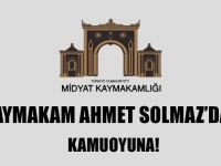 Kaymakam Ahmet Solmaz’dan Kamuoyuna!